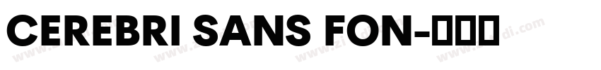 CEREBRI SANS FON字体转换